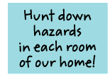 Home Hazard Hunt game